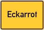 Place name sign Eckarrot
