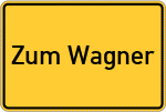 Place name sign Zum Wagner