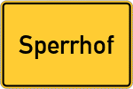 Place name sign Sperrhof
