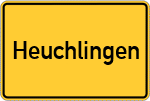Place name sign Heuchlingen