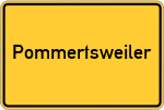 Place name sign Pommertsweiler
