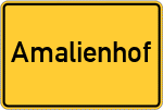 Place name sign Amalienhof