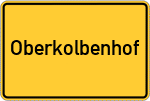 Place name sign Oberkolbenhof