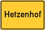 Place name sign Hetzenhof