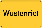 Place name sign Wustenriet