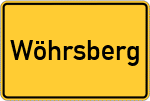 Place name sign Wöhrsberg