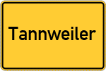Place name sign Tannweiler