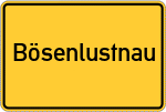 Place name sign Bösenlustnau