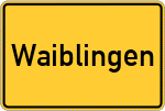 Place name sign Waiblingen