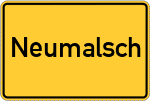 Place name sign Neumalsch