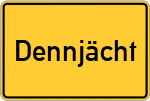 Place name sign Dennjächt