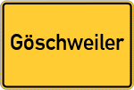 Place name sign Göschweiler