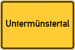 Place name sign Untermünstertal