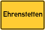 Place name sign Ehrenstetten