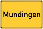 Place name sign Mundingen