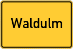 Place name sign Waldulm