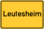 Place name sign Leutesheim