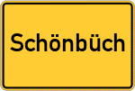 Place name sign Schönbüch