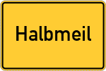 Place name sign Halbmeil