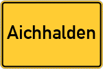 Place name sign Aichhalden