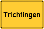 Place name sign Trichtingen