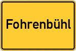 Place name sign Fohrenbühl