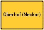 Place name sign Oberhof (Neckar)