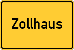 Place name sign Zollhaus