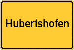 Place name sign Hubertshofen