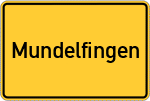 Place name sign Mundelfingen
