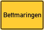 Place name sign Bettmaringen