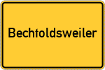 Place name sign Bechtoldsweiler