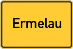 Place name sign Ermelau
