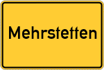 Place name sign Mehrstetten