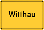 Place name sign Witthau