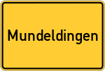 Place name sign Mundeldingen
