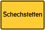 Place name sign Schechstetten