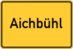Place name sign Aichbühl