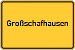 Place name sign Großschafhausen