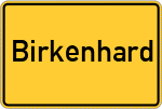 Place name sign Birkenhard