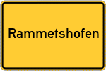 Place name sign Rammetshofen