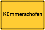 Place name sign Kümmerazhofen