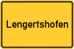 Place name sign Lengertshofen