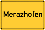 Place name sign Merazhofen