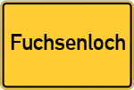 Place name sign Fuchsenloch