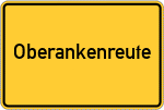 Place name sign Oberankenreute