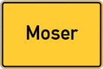 Place name sign Moser
