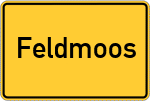 Place name sign Feldmoos