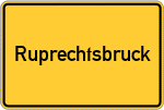 Place name sign Ruprechtsbruck