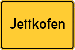 Place name sign Jettkofen